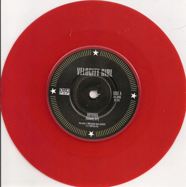 Velocity Girl - Nothing - 7 Inch