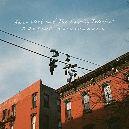 Aaron West and the Roaring Twenties - Routine Maintenance - Cd