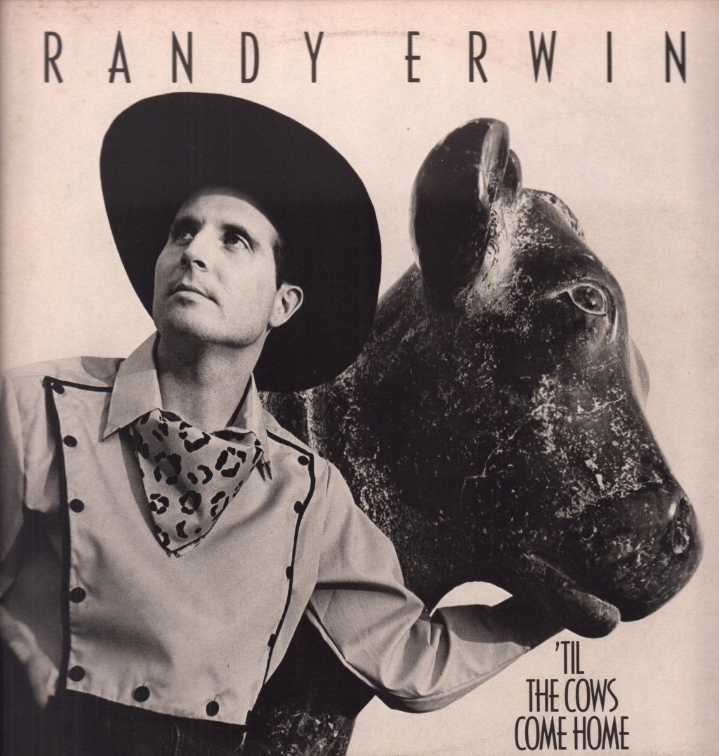 Randy Erwin - 'Til The Cows Come Home - Lp