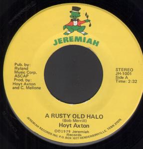 Hoyt Axton - A Rusty Old Halo - 7 Inch