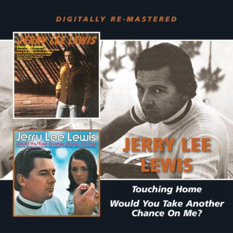 Jerry Lee Lewis - Touching Home / Would You Take Another Chance On Me ? - Cd