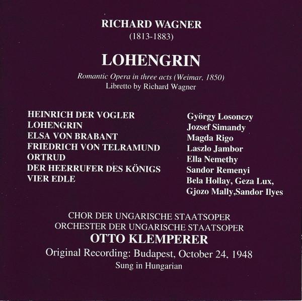 Otto Klemperer - Wagner - Lohengrin, Budapest, October 24, 1948 - Triple Cd