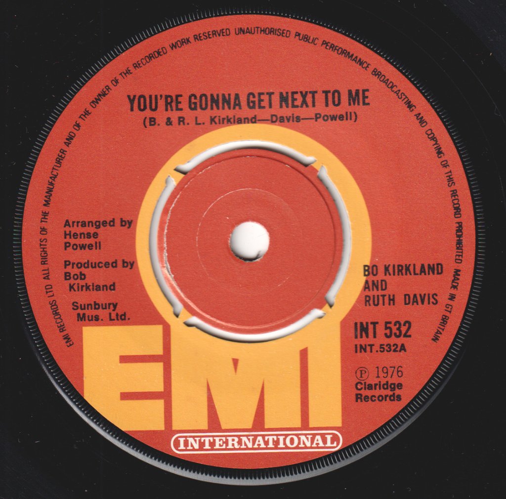 Bo Kirkland And Ruth Davis - You're Gonna Get Next To Me - 7 Inch