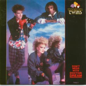 Thompson Twins - Don't Mess With Doctor Dream - 7 Inch