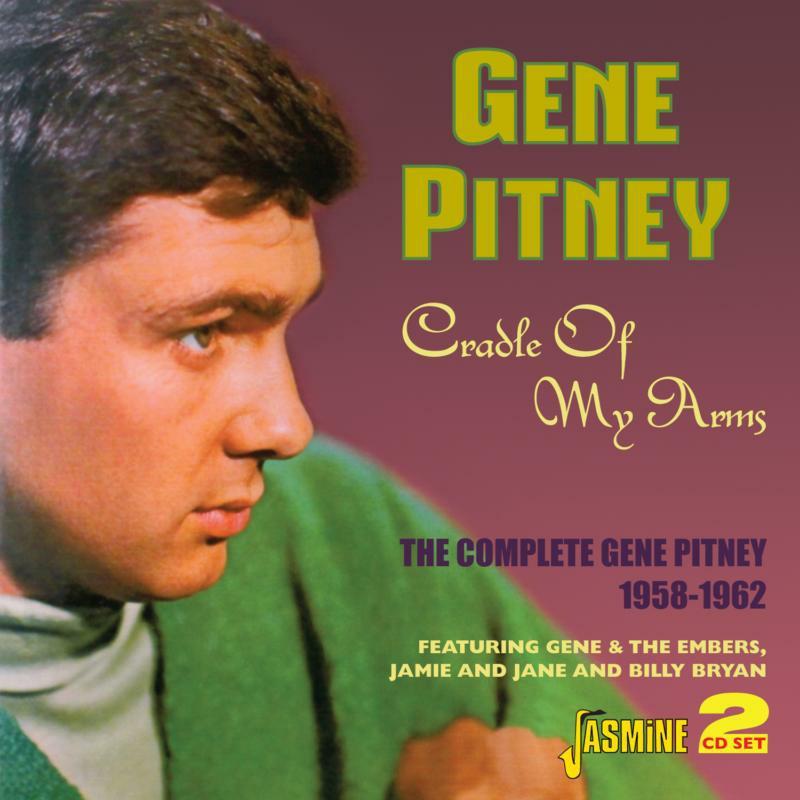 Gene Pitney - Cradle of My Arms - the Complete Gene Pitney 1958 - 1962 - Double Cd