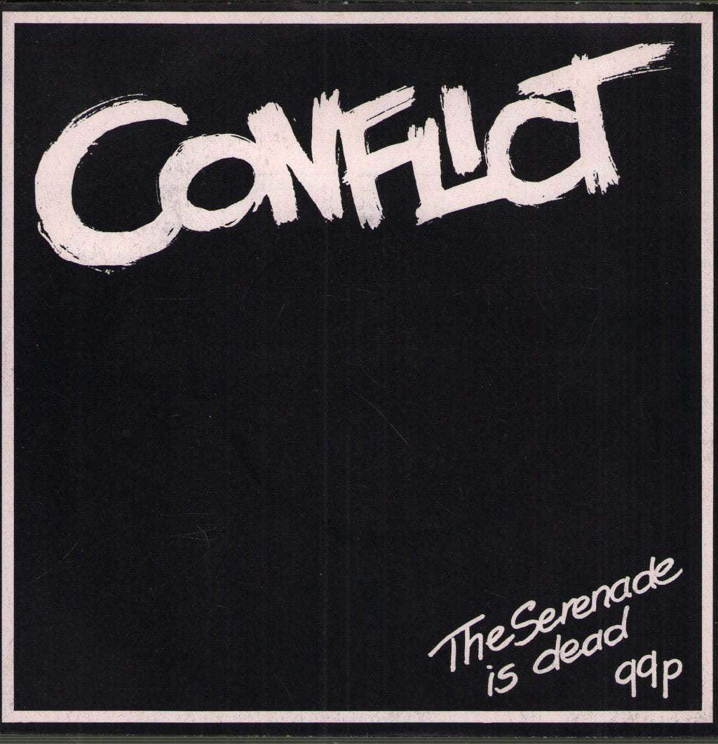 Conflict - Serenade Is Dead - 7 Inch
