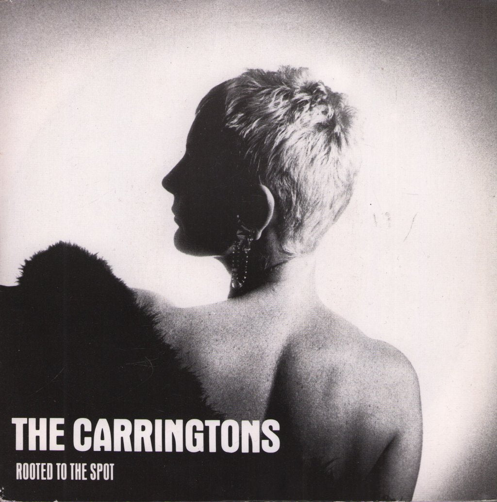 Carringtons - Rooted To The Spot - 7 Inch