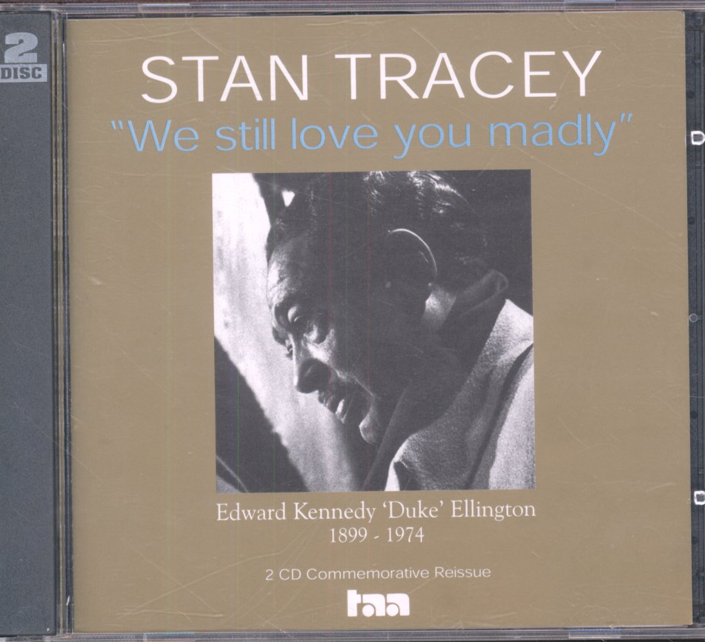 Stan Tracey And Orchestra / Stan Tracey Duo - We Still Love You Madly - Double Cd