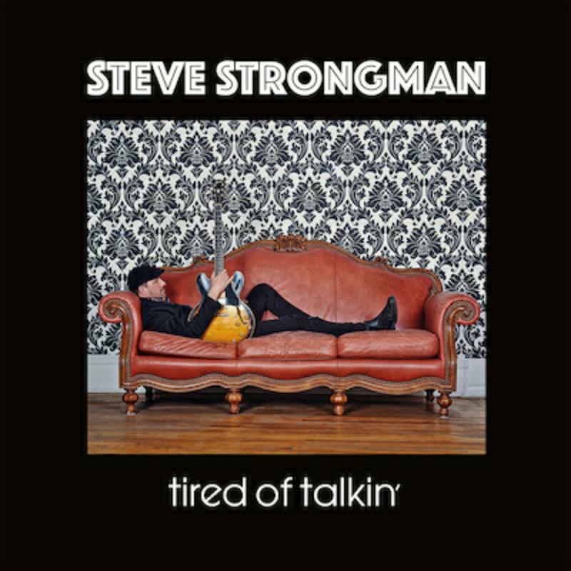 Steve Strongman - Tired of Talkin - Lp