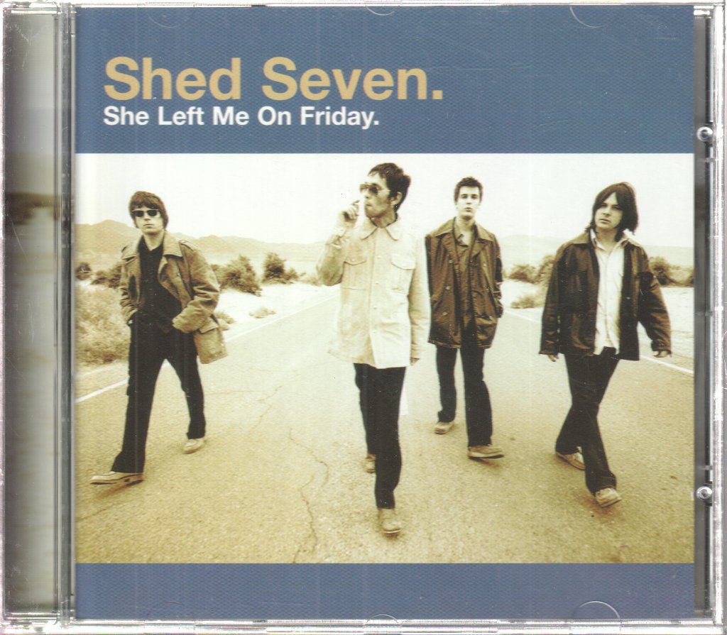 Shed Seven - She Left Me On Friday - Cd