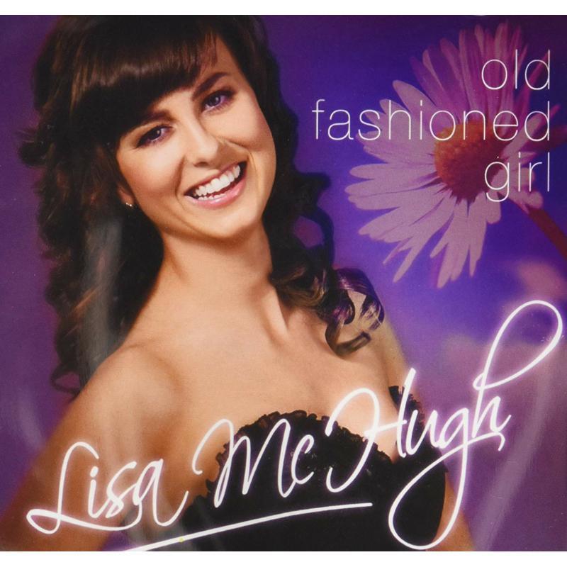 Lisa Mchugh - Old Fashioned Girl CD - Cd