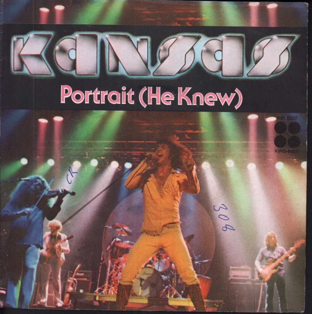 Kansas - Portrait (He Knew) - 7 Inch
