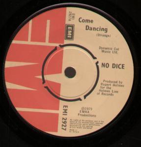 No Dice (Rock Group) - Come Dancing - 7 Inch