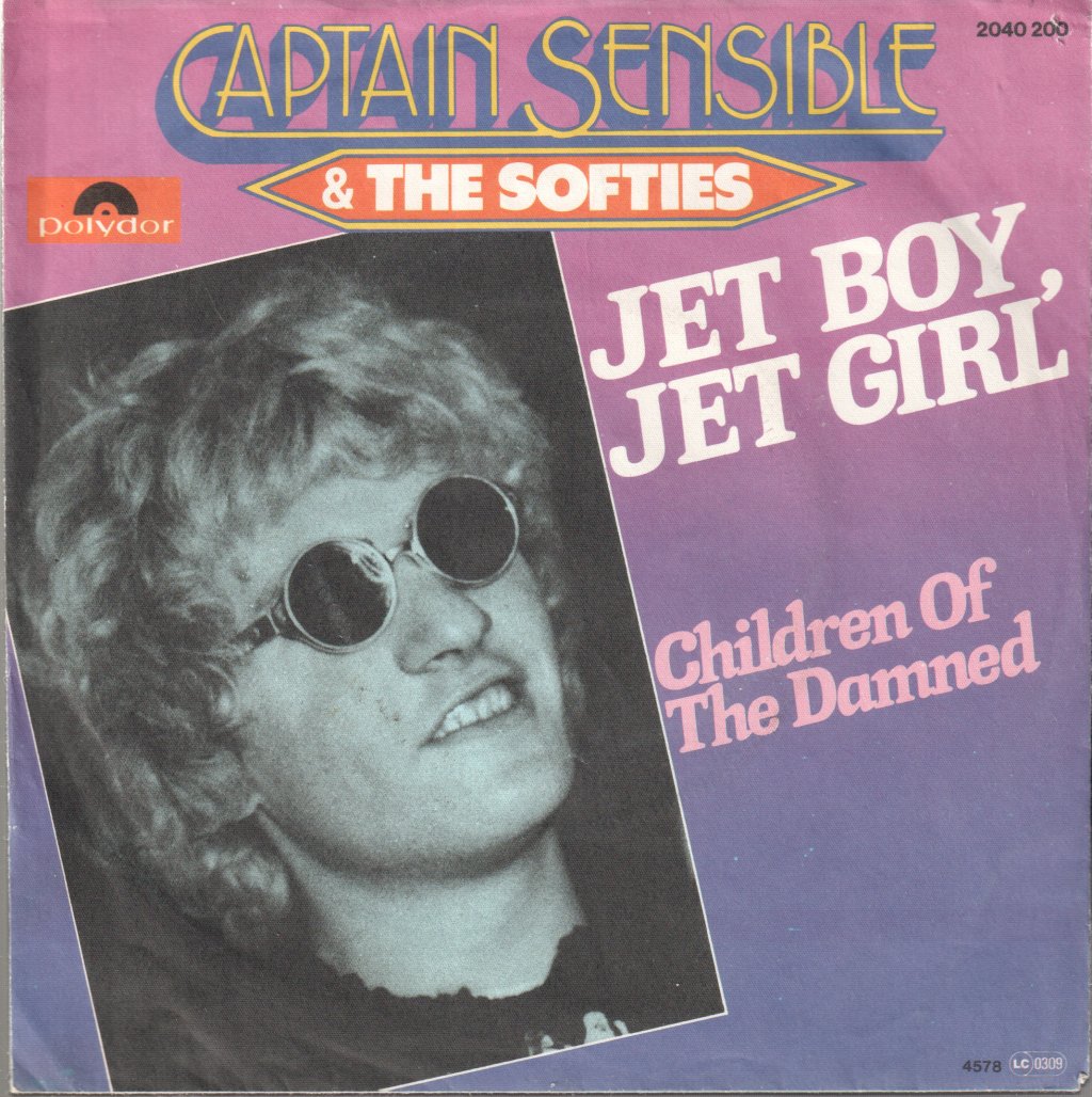 Captain Sensible & The Softies - Jet Boy, Jet Girl / Children Of The Damned - 7 Inch