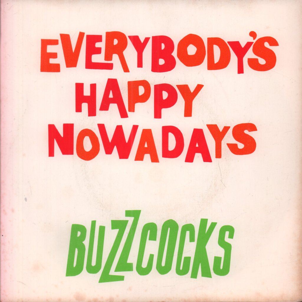 Buzzcocks - Everybody's Happy Nowadays - 7 Inch