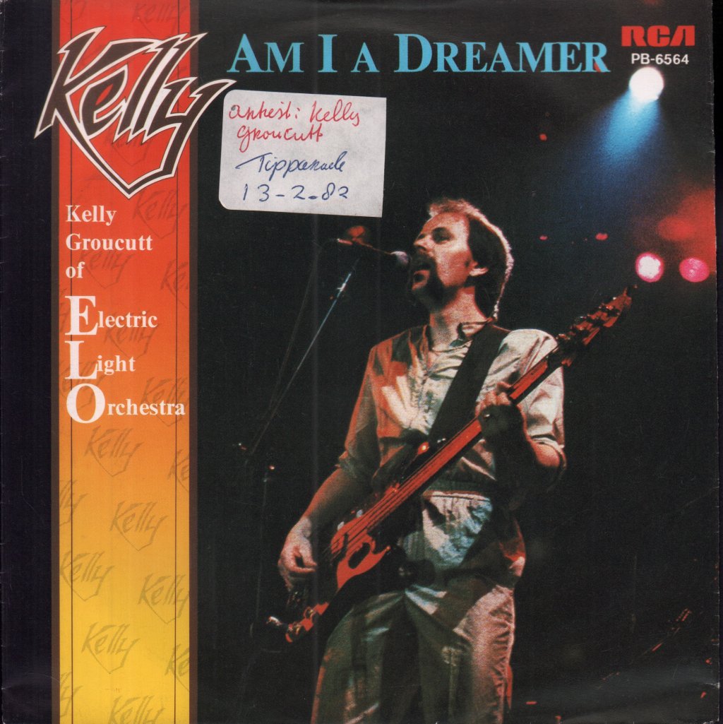 Kelly Groucutt - Am I A Dreamer - 7 Inch