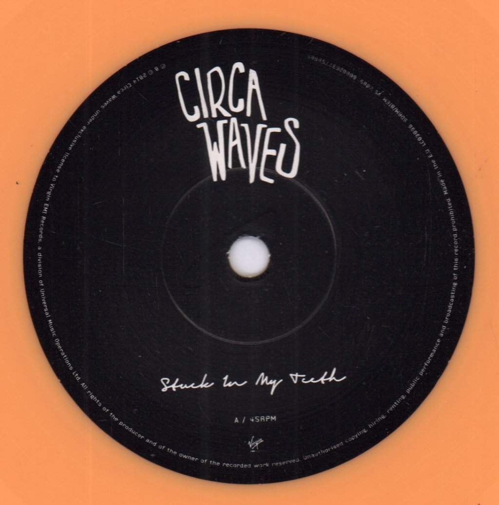 Circa Waves - Stuck In My Teeth - 7 Inch