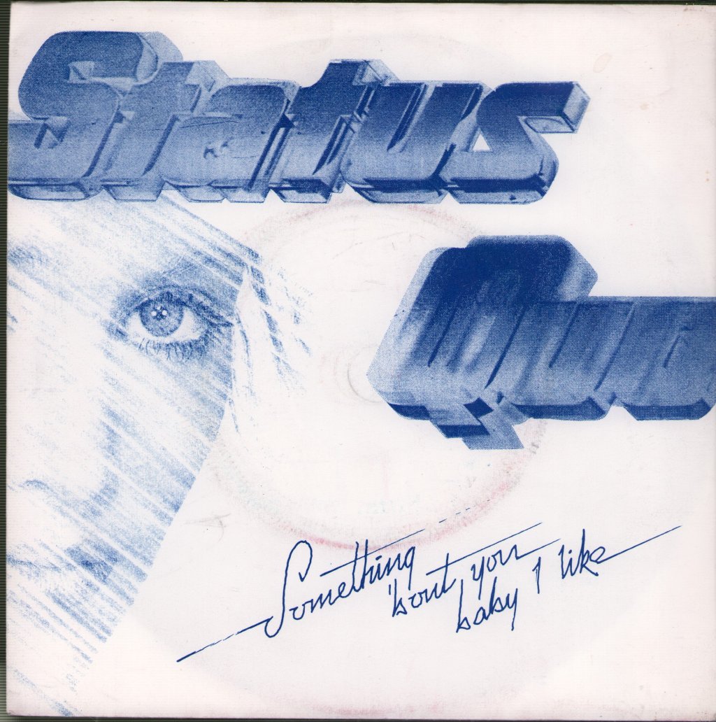 Status Quo - Something Bout You Baby I Like - 7 Inch