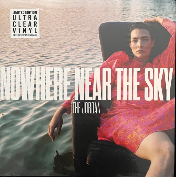 Jordan - Nowhere Near The Sky - Lp