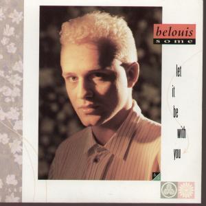 Belouis Some - Let It Be With You - 7 Inch