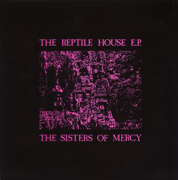 Sisters Of Mercy - Reptile House E.P. - 12 Inch