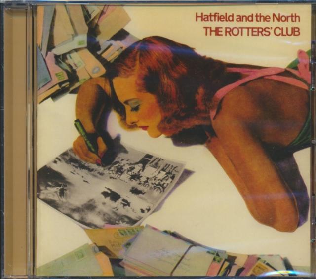 Hatfield And The North - Rotters' Club - Cd