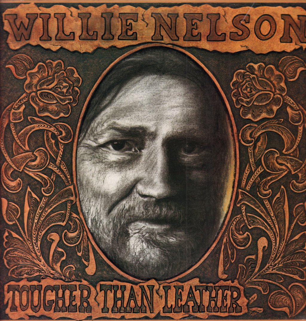 Willie Nelson - Tougher Than Leather - Lp