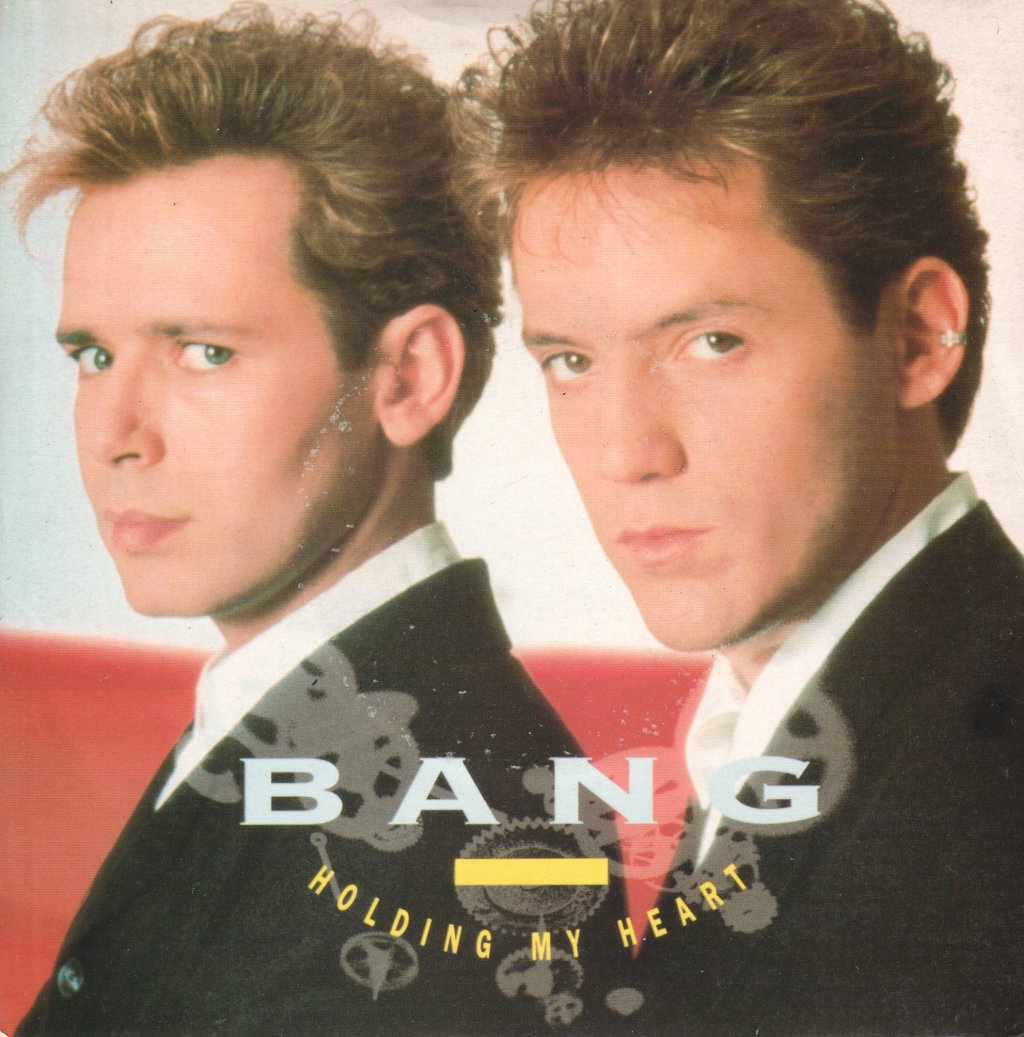Bang - Holding My Heart - 7 Inch