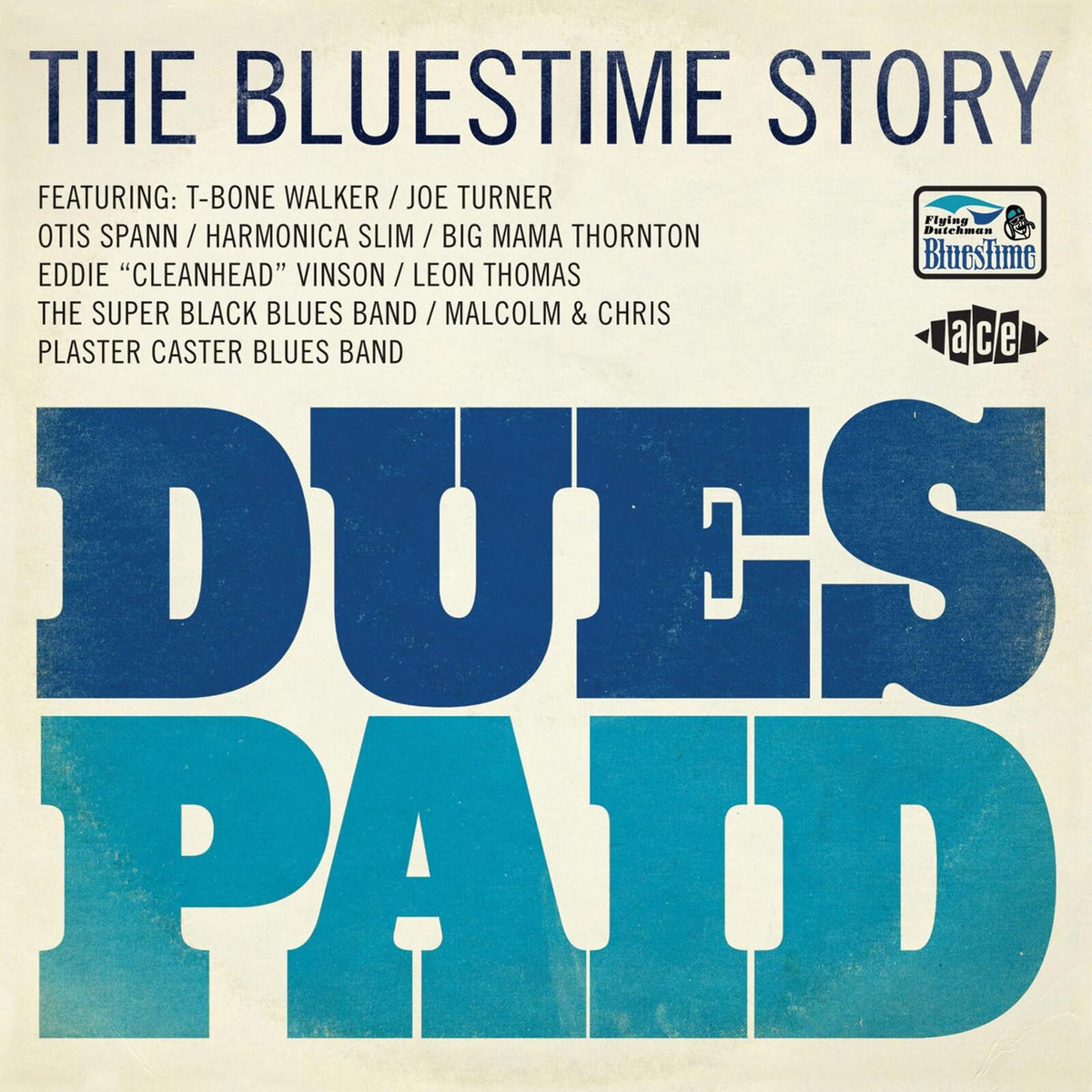 Various Artists - Dues Paid ~ the Bluestime Story - Cd