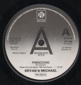 Bryan And Michael - Pinocchio - 7 Inch