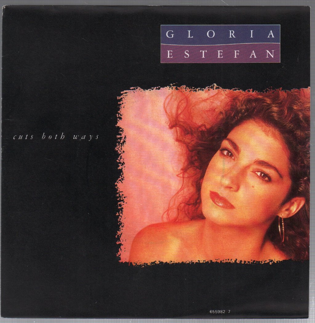 Gloria Estefan - Cuts Both Ways - 7 Inch