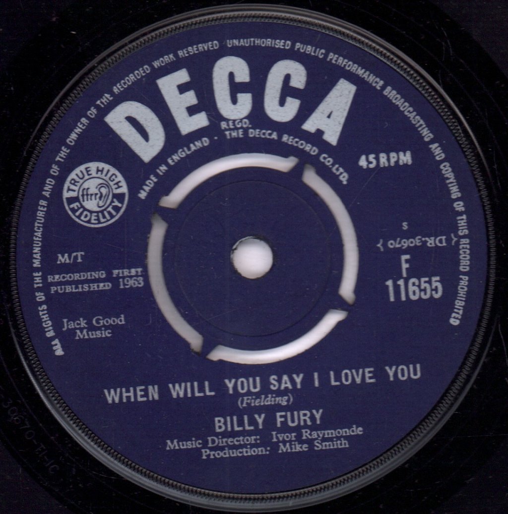 Billy Fury - When Will You Say I Love You - 7 Inch