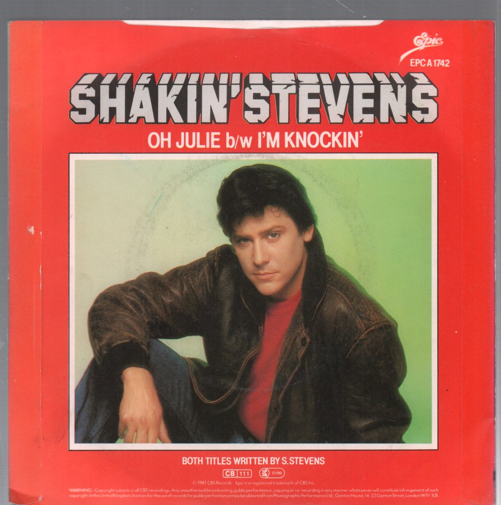 Shakin Stevens - Oh Julie - 7 Inch