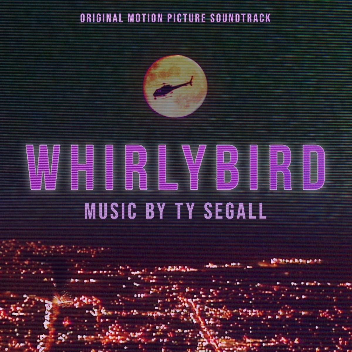 Ty Segall - Whirlybird (Original Motion Picture Soundtrack) - Lp