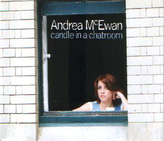 Andrea Mcewan - Candle In A Chatroom - Cd