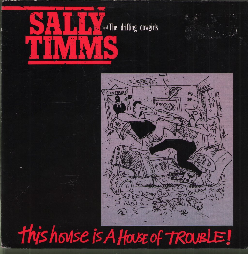 Sally Timms And The Drifting Cowgirls - This House Is A House Of Trouble - 7 Inch
