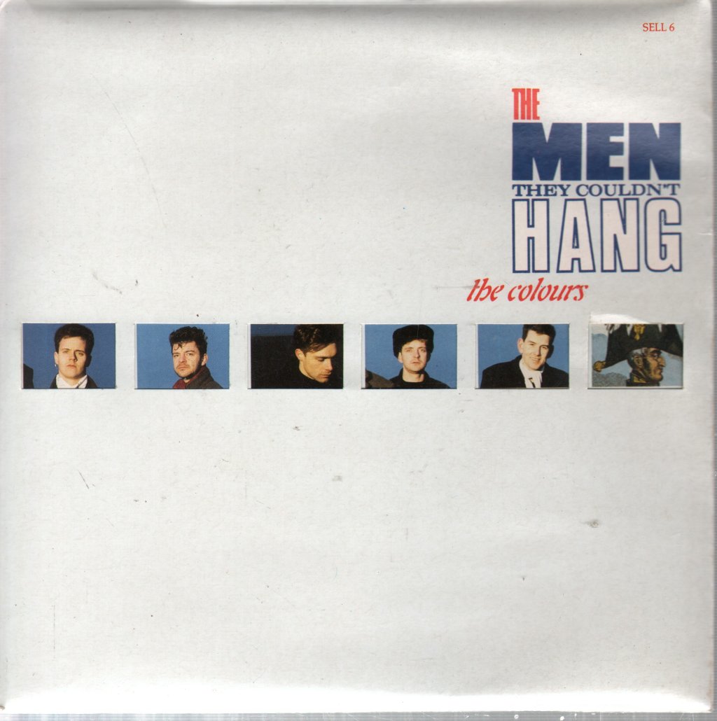Men They Couldn't Hang - Colours - 7 Inch