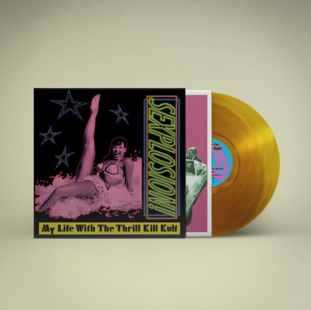 My Life With The Thrill Kill Kult - Sexplosion! - Lp