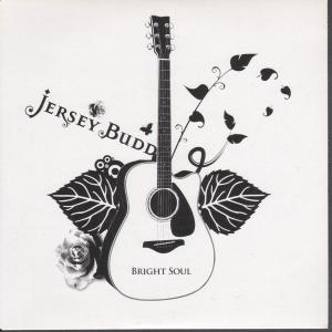 Jersey Budd - Bright Soul - 7 Inch