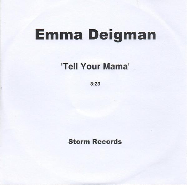 Emma Deigman - Tell Your Mama - Cdr