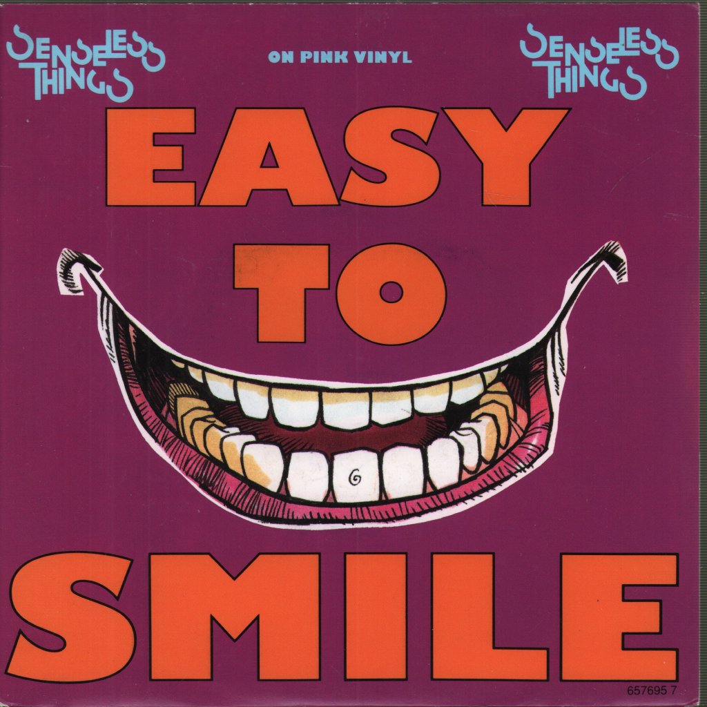 Senseless Things - Easy To Smile - 7 Inch