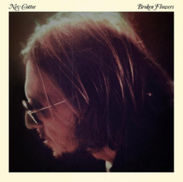 Nev Cottee - Broken Flowers - Lp