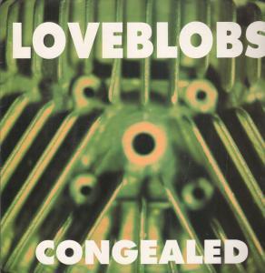 Loveblobs - Congealed - Lp