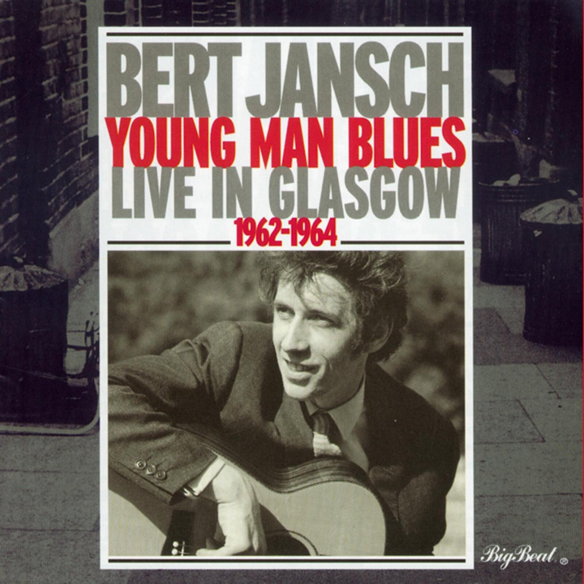 Bert Jansch - Young Man Blues - Live In Glasgow 1962 - 1964 - Cd