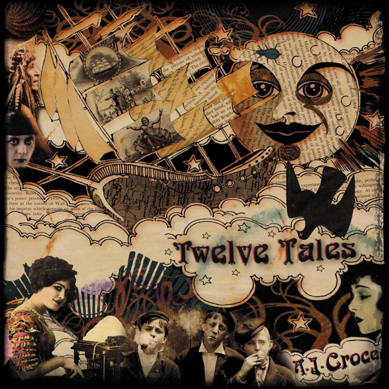 A.j. Croce - Twelve Tales - Cd