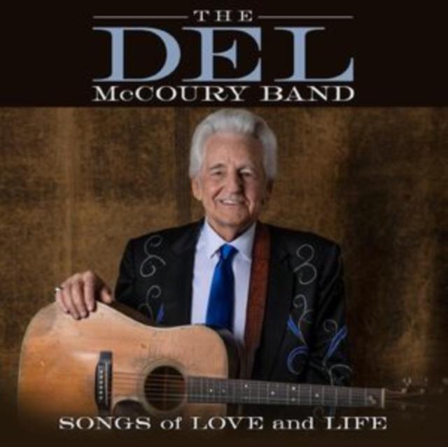 Del McCoury Band - Songs of Love and Life - Cd