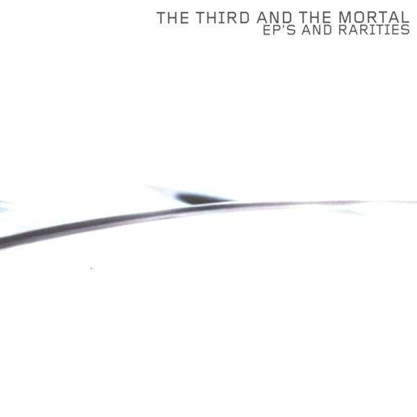 3rd And The Mortal - Ep's and Rarities - Cd