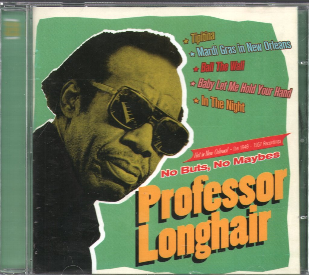Professor Longhair - No Buts, No Maybes (Hot In New Orleans! - The 1949-1957 Recordings) - Cd