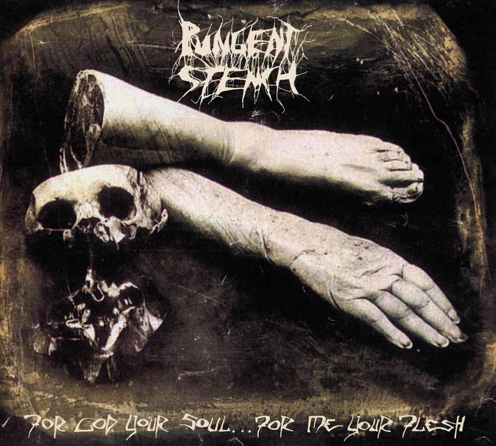 Pungent Stench - For God Your Soul... For Me Your Flesh - Double Lp