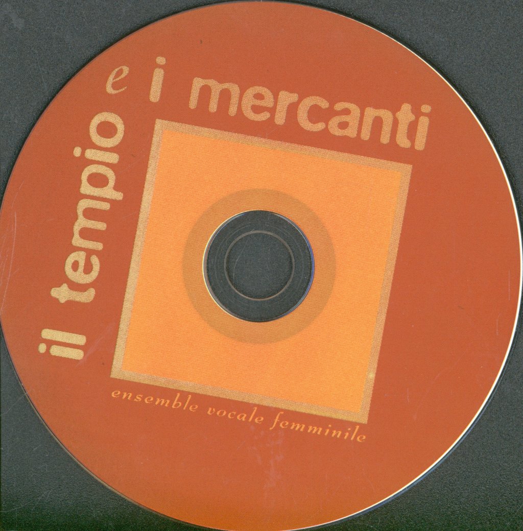 il tempio e i mercanti / ensemble vocale femminile - il tempio e i mercanti / ensemble vocale femminile - Cd